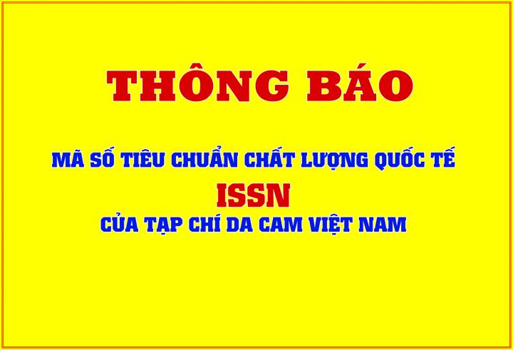 THÔNG BÁO CỦA TẠP CHÍ DA CAM VIỆT NAM