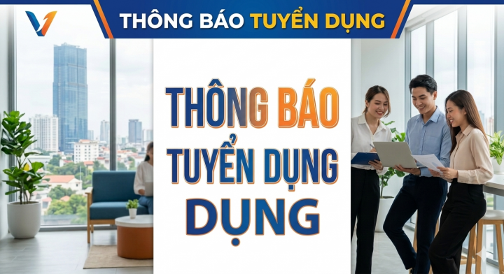 Thông báo tuyển dụng nhân sự (Từ 25/03/2026 đến 25/4/2026)